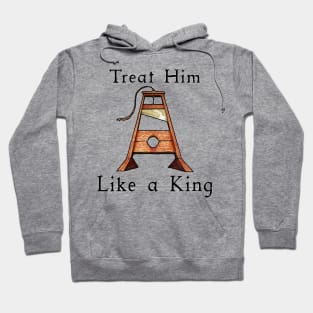 Guillotine, Treat a Man Like a King Hoodie